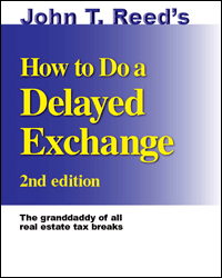 How to Do a Delayed Exchange, 2nd ed.